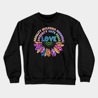 LOVE Equality Inclusion Diversity Hope Peace Crewneck Sweatshirt